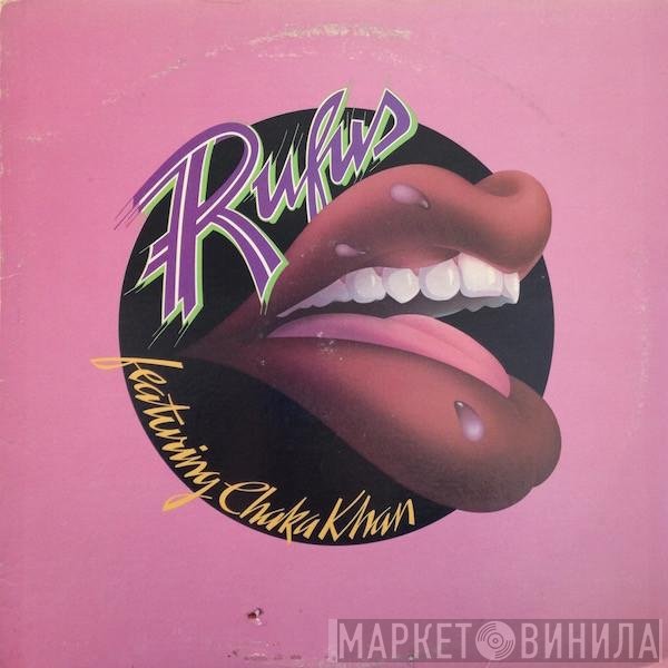 Rufus & Chaka Khan  - Rufus Featuring Chaka Khan