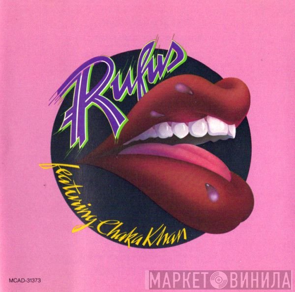 Rufus & Chaka Khan  - Rufus Featuring Chaka Khan