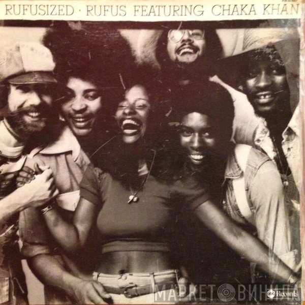 Rufus & Chaka Khan  - Rufusized