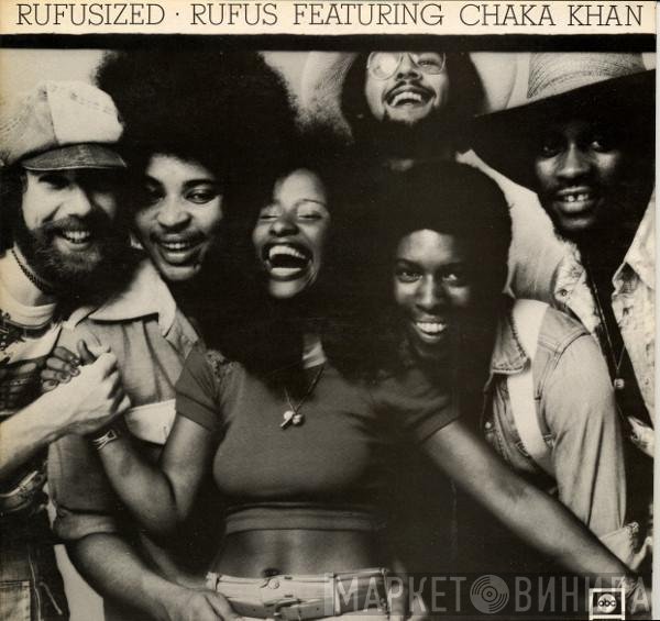 Rufus &amp; Chaka Khan - Rufusized