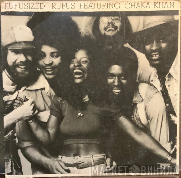 Rufus & Chaka Khan  - Rufusized