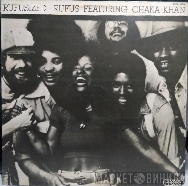 Rufus & Chaka Khan  - Rufusized