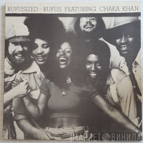 Rufus & Chaka Khan  - Rufusized