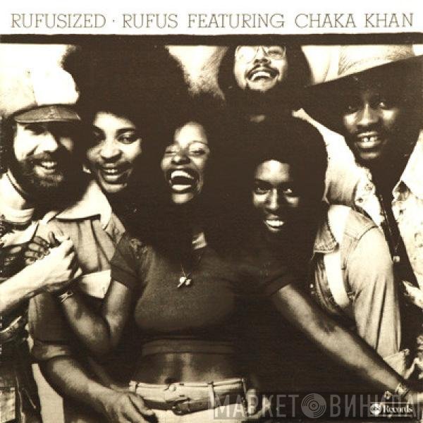 Rufus & Chaka Khan  - Rufusized