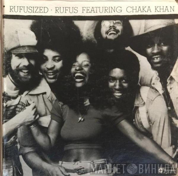 Rufus & Chaka Khan  - Rufusized