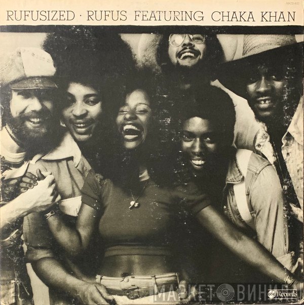 Rufus & Chaka Khan  - Rufusized