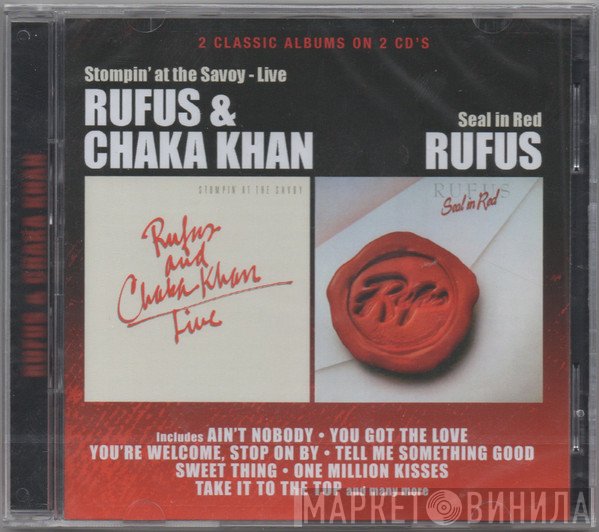 Rufus & Chaka Khan - Stompin' At The Savoy / Seal In Red