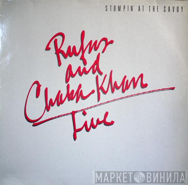 Rufus &amp; Chaka Khan - Stompin' At The Savoy