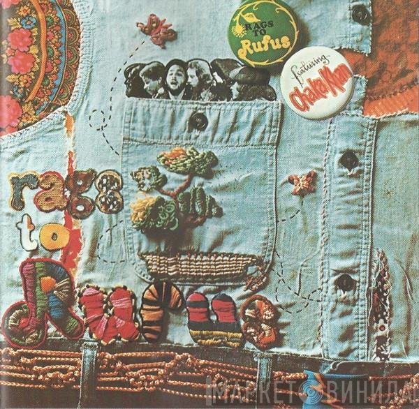 Rufus Featuring Chaka Khan  - Rags To Rufus