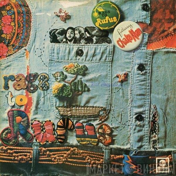 Rufus Featuring Chaka Khan  - Rags To Rufus