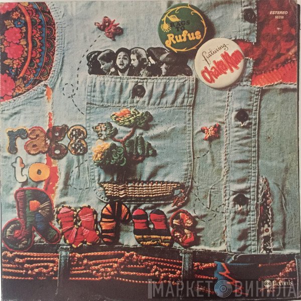 Rufus Featuring Chaka Khan  - Rags To Rufus