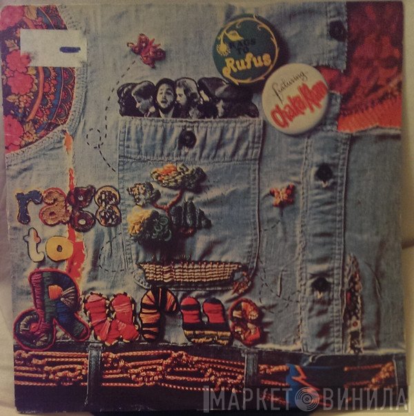 Rufus Featuring Chaka Khan  - Rags To Rufus