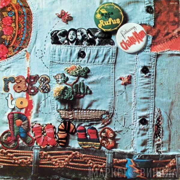 Rufus Featuring Chaka Khan  - Rags To Rufus