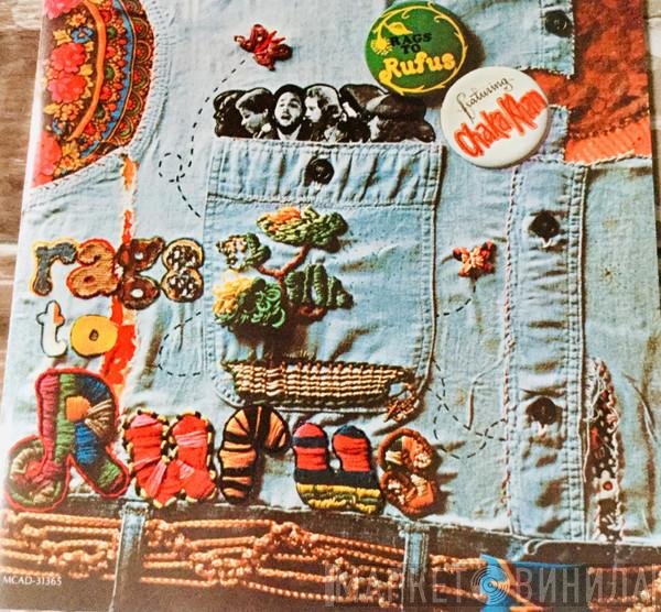 Rufus Featuring Chaka Khan  - Rags To Rufus