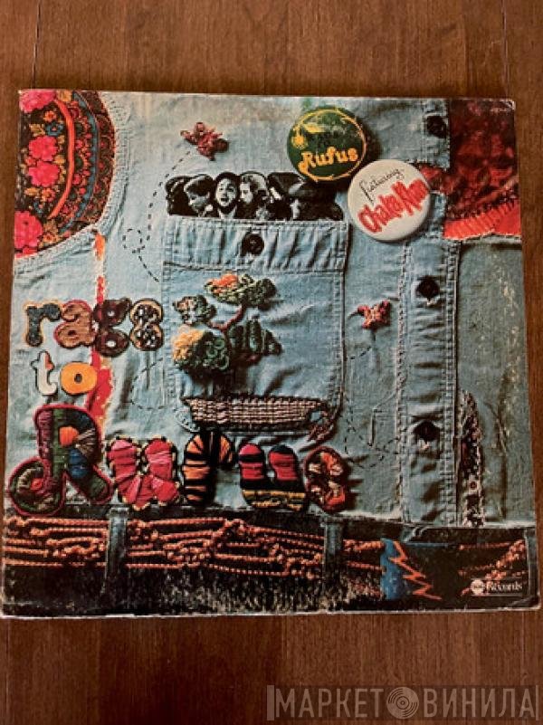 Rufus Featuring Chaka Khan  - Rags To Rufus