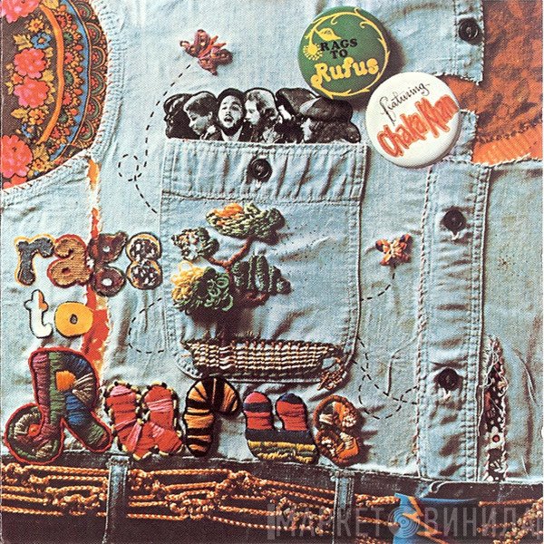 Rufus Featuring Chaka Khan  - Rags To Rufus