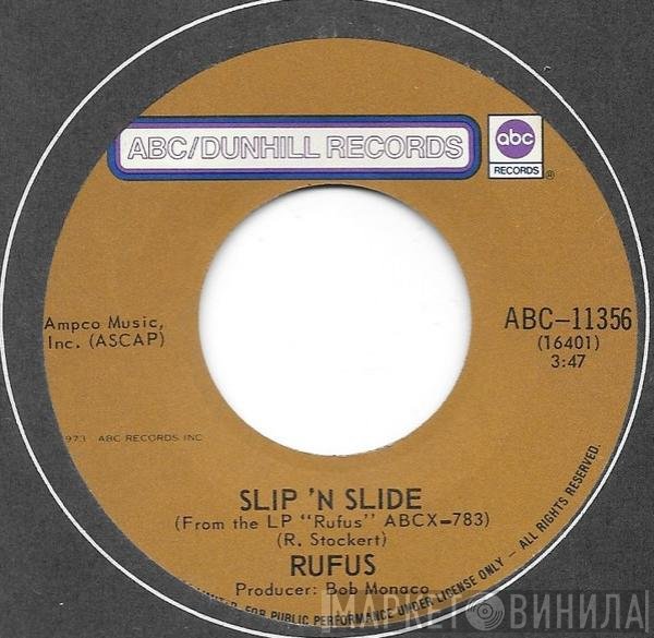 Rufus  - Slip 'N Slide