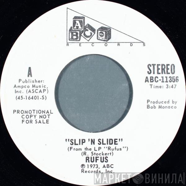 Rufus  - Slip 'N Slide