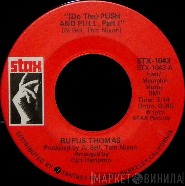 Rufus Thomas - (Do The) Push And Pull, Part 1