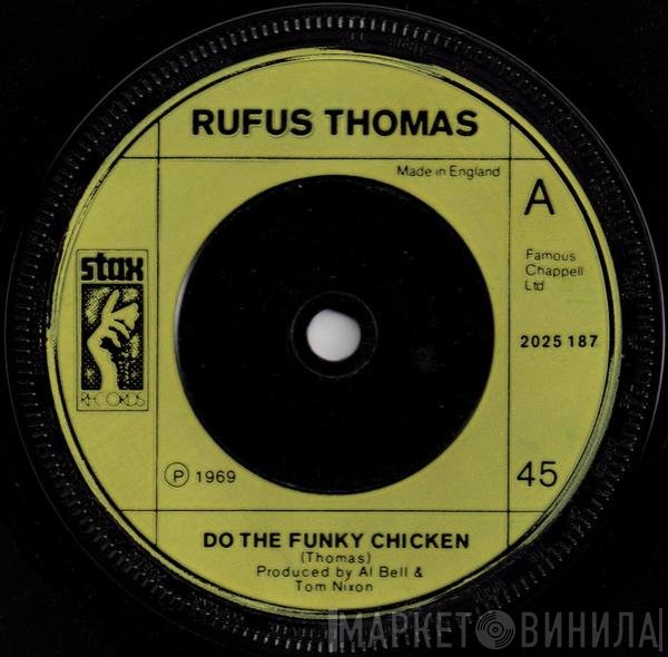 Rufus Thomas, William Bell, Booker T & The MG's - Do The Funky Chicken / Happy / Hang 'Em High