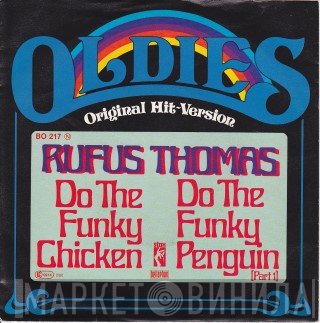 Rufus Thomas - Do The Funky Chicken / Do The Funky Penguin (Part 1)