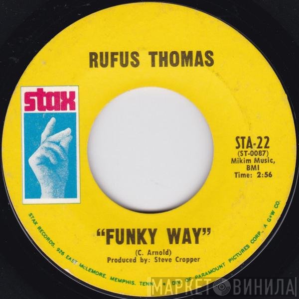 Rufus Thomas  - Funky Way