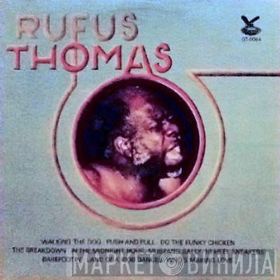 Rufus Thomas  - Rufus Thomas