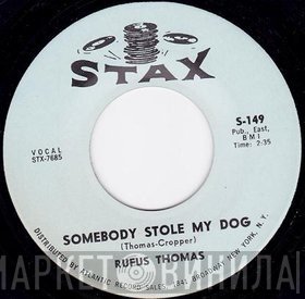 Rufus Thomas - Somebody Stole My Dog