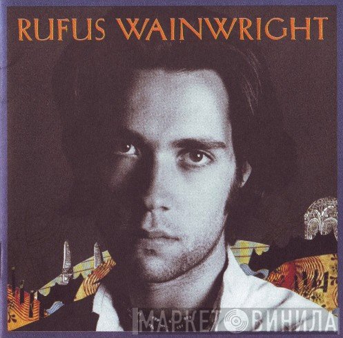 Rufus Wainwright  - Rufus Wainwright