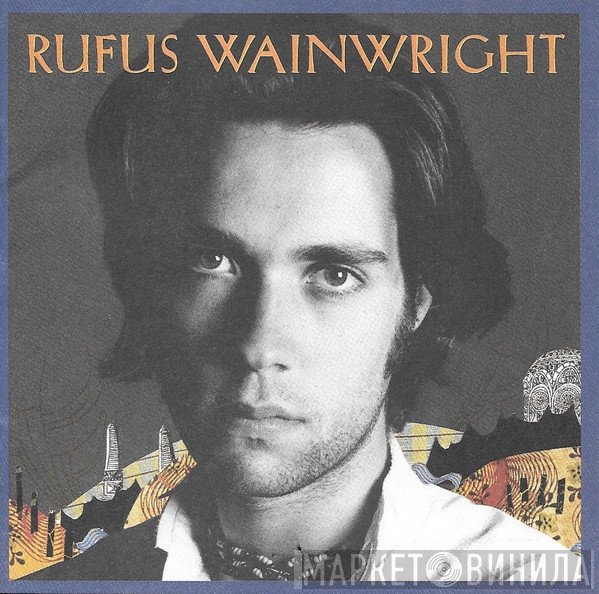 Rufus Wainwright  - Rufus Wainwright