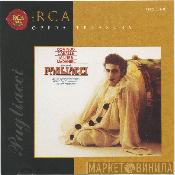 Ruggiero Leoncavallo - Placido Domingo, Montserrat Caballé, Sherrill Milnes, Barry McDaniel, The London Symphony Orchestra, Nello Santi, John Alldis Choir  - Pagliacci