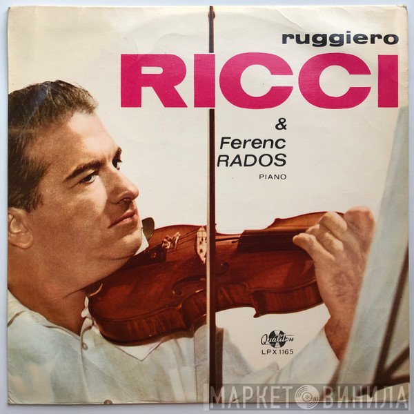 Ruggiero Ricci, Ferenc Rados  - Ruggiero Ricci & Ferenc Rados Piano