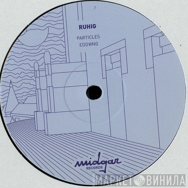 Ruhig  - Particles
