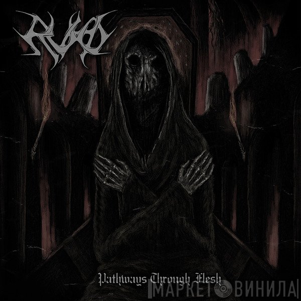 Ruho  - Pathways Through Flesh
