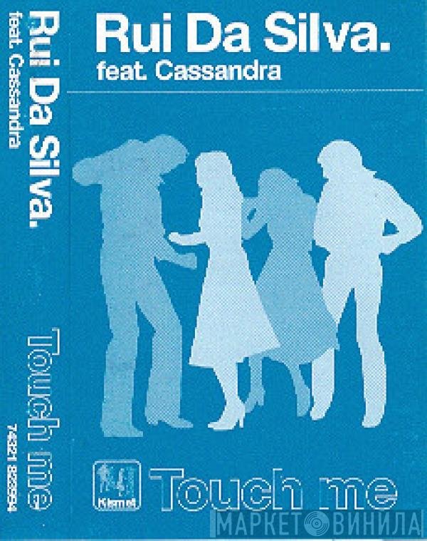 Rui Da Silva, Cassandra Fox - Touch Me