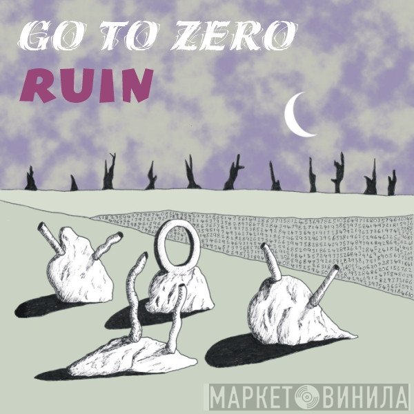 Ruin   - Go To Zero