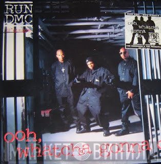 Run-DMC - Ooh, Whatcha Gonna Do