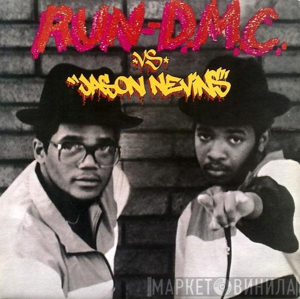 Run-DMC Vs. Jason Nevins  - It's Like That