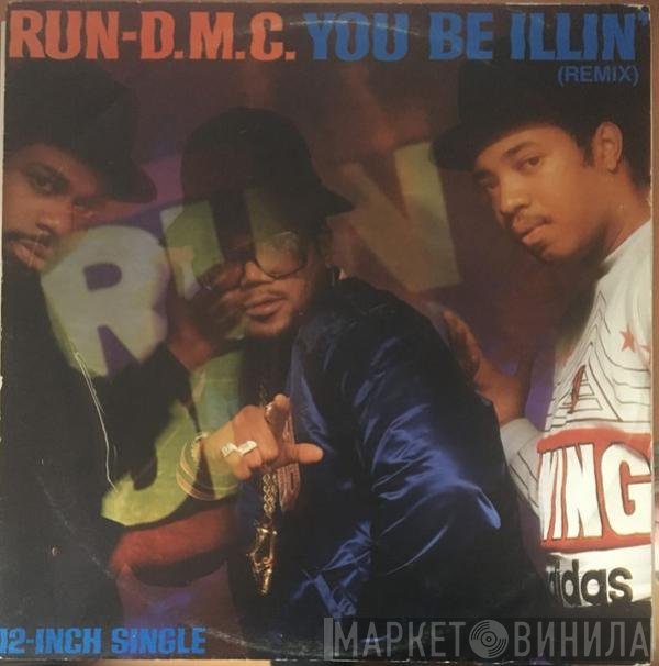 Run-DMC - You Be Illin' (Remix)