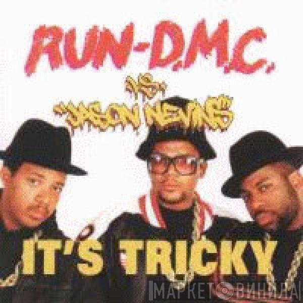 Run-DMC vs. Jason Nevins  - It's Tricky