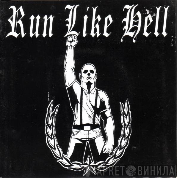 Run Like Hell  - Run Like Hell
