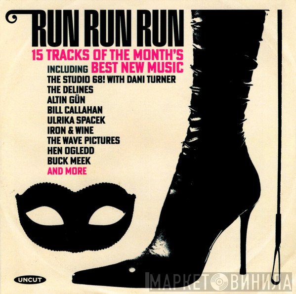  - Run Run Run (15 Tracks Of The Month's Best New Music)