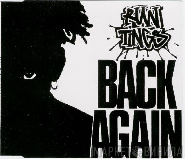 Run Tings  - Back Again