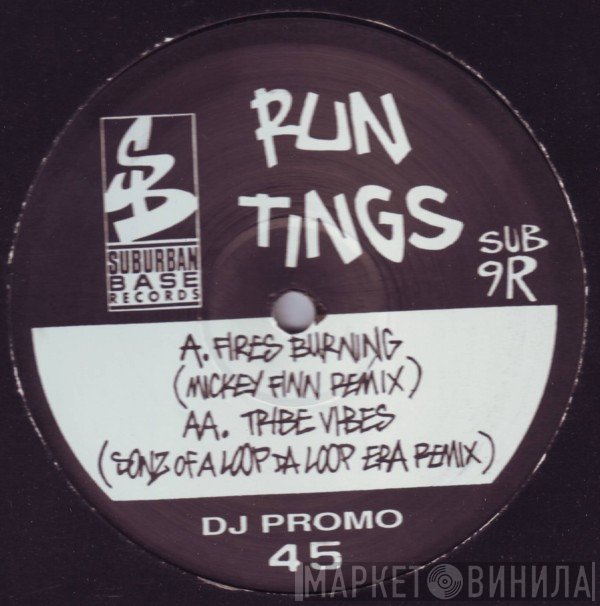 Run Tings - Fires Burning / Tribe Vibes (Remixes)