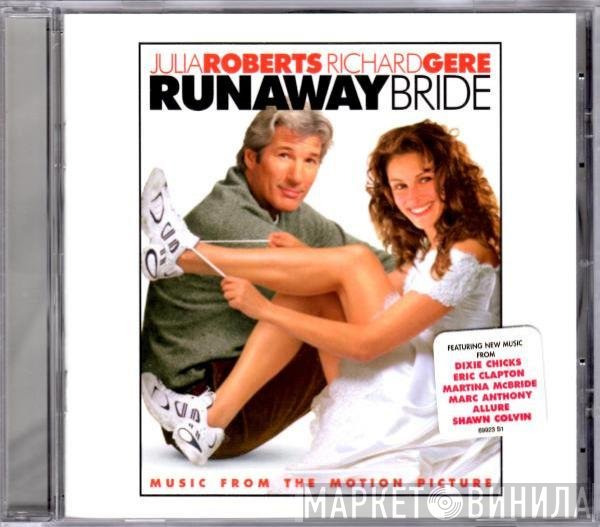  - Runaway Bride (Music From The Motion Picture)