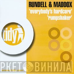 Rundell & Maddox  - Everybody's Hardcore / Rumpshaker