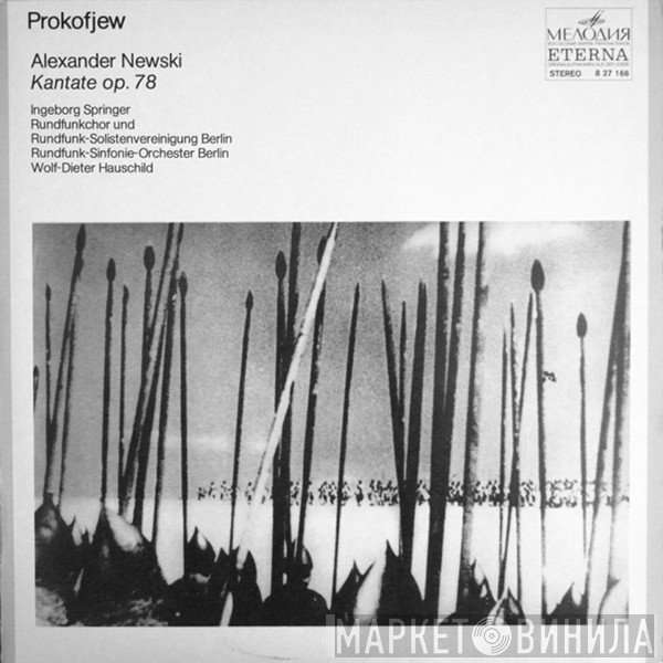 Rundfunkchor Berlin, Sergei Prokofiev, Rundfunk-Sinfonieorchester Berlin, Solistenvereinigung des Berliner Rundfunks, Ingeborg Springer - Alexander Newski, Kantate Op. 78