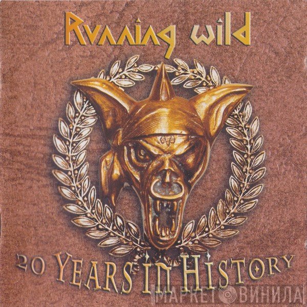 Running Wild  - 20 Years In History