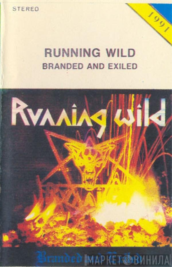 Running Wild  - Branded And Exiled
