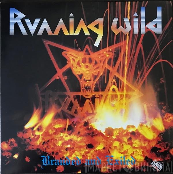 Running Wild  - Branded And Exiled